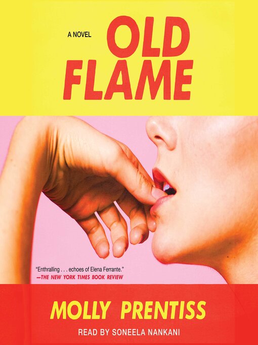 Title details for Old Flame by Molly Prentiss - Available